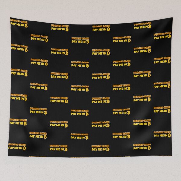 Item preview, Forget Cash Pay Me In Bitcoin | Paid In Bitcoin designed and sold by kahossa93.