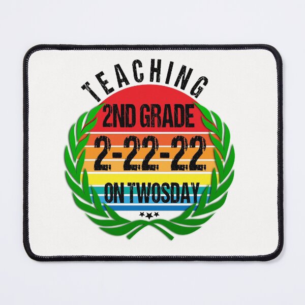 Item preview, Teaching 2nd Grade on Twosday 2-22-22 designed and sold by Firdaous-Shop.