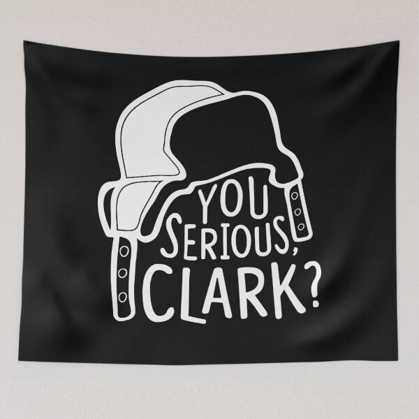 Item preview, You serious, Clark Cousin Eddie designed and sold by StacySmi.