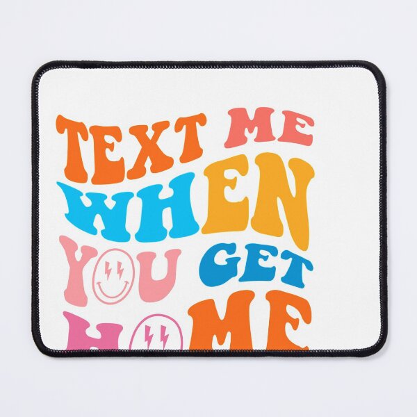 Item preview, Text Me When You Get Home Trendy Hoodie designed and sold by ElenaOliynyk.