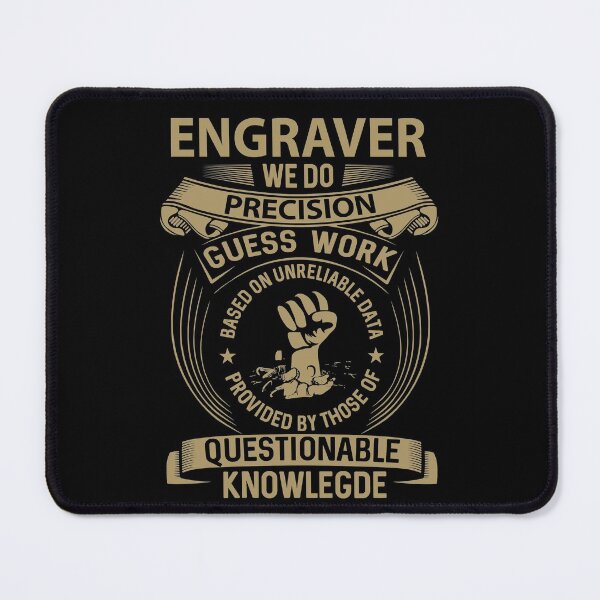 Item preview, Engraver T Shirt - We Do Precision Job Gift Item Tee designed and sold by paneczkopat.