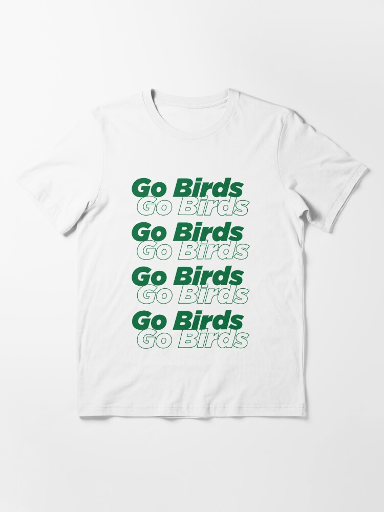 Go Birds T-shirt for Sale by corbrand, Redbubble