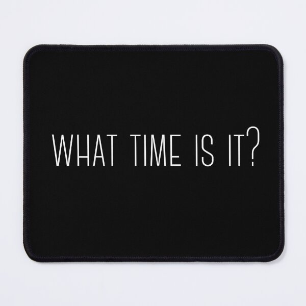 Item preview, What Time Is It Quote designed and sold by JProducts123.