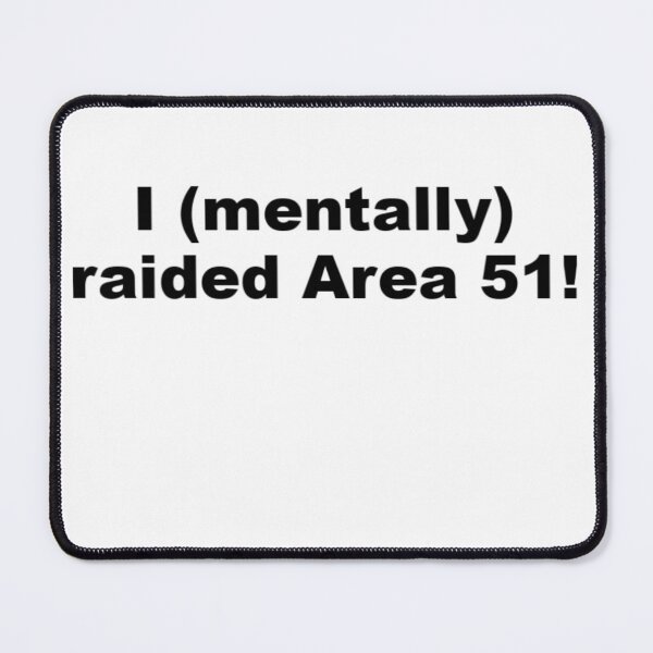 Item preview, Area 51 Raid designed and sold by Sunny-Side-Up-.