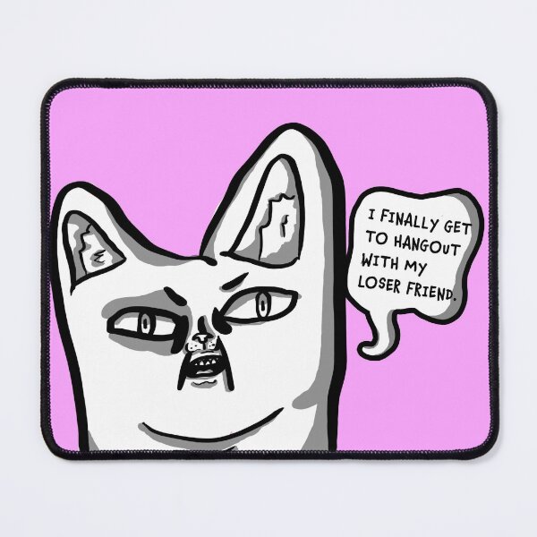 Item preview, I Finally Get To Hangout With My Loser Friend. designed and sold by Memerma.