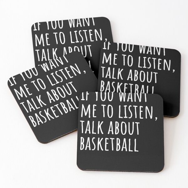 Item preview, If You Want Me To Listen, Talk About Basketball designed and sold by ASAPPTEES.