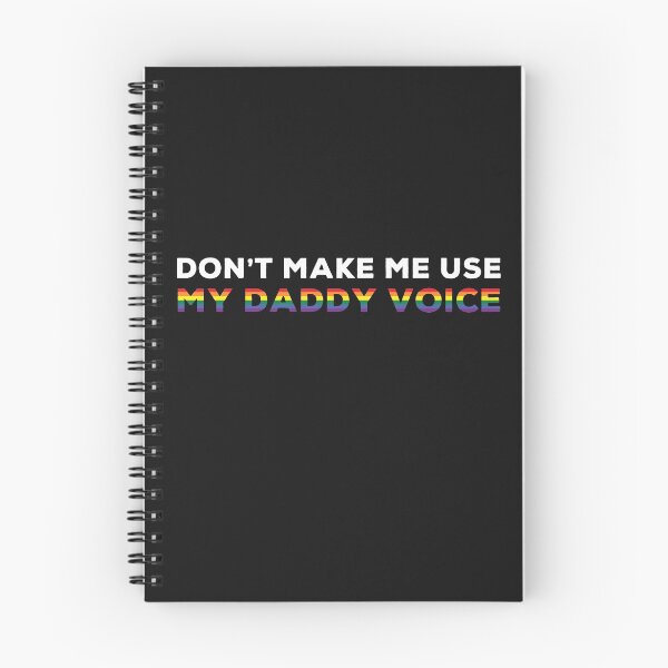 Item preview, Do Not Make Me Use My Dady Voice Funny Gay Pride designed and sold by skeierleber4327.