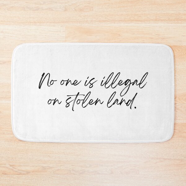 Item preview, No One is Illegal on Stolen Land designed and sold by VAHPROD.