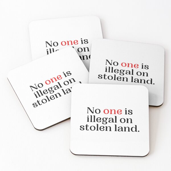 Item preview, No One is Illegal on Stolen Land designed and sold by VAHPROD.