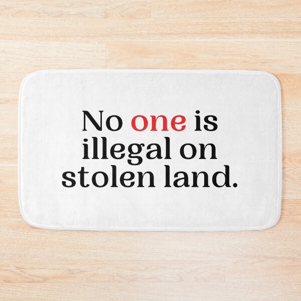Item preview, No One is Illegal on Stolen Land designed and sold by VAHPROD.