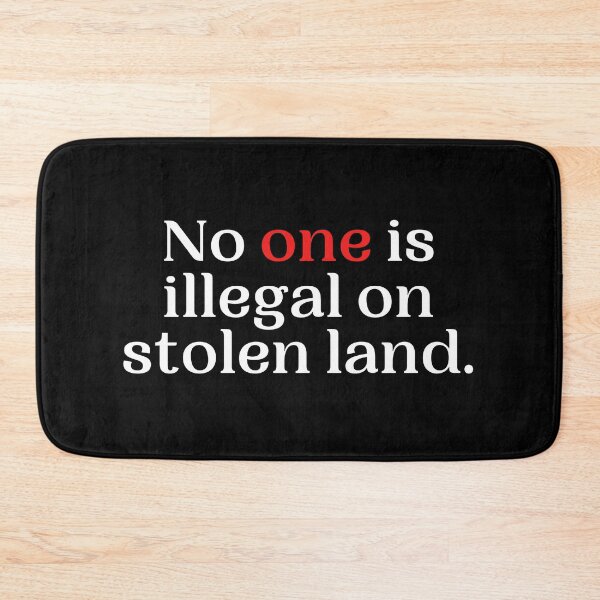 Item preview, No One is Illegal on Stolen Land designed and sold by VAHPROD.