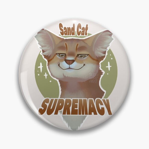 Item preview, Sand Cat Supremacy designed and sold by Sugar-Hyped.