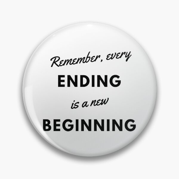 Item preview, Remember every ending is a new beginning designed and sold by Mywaymylife.