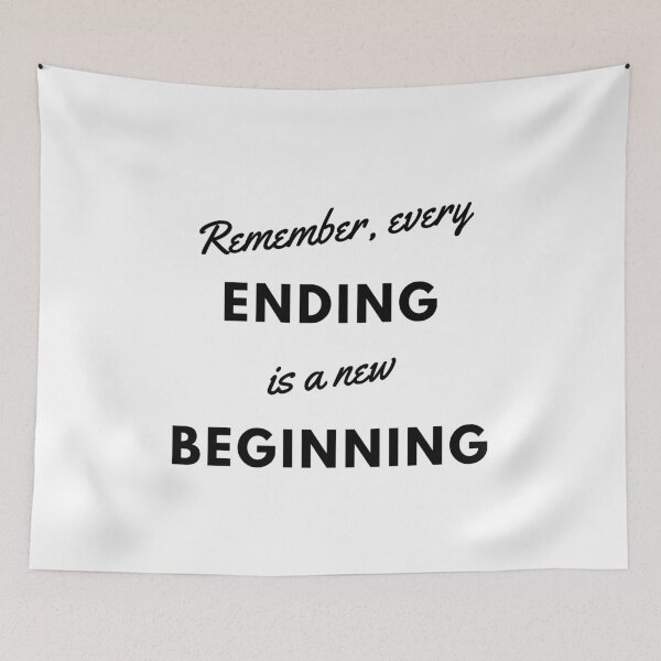 Item preview, Remember every ending is a new beginning designed and sold by Mywaymylife.