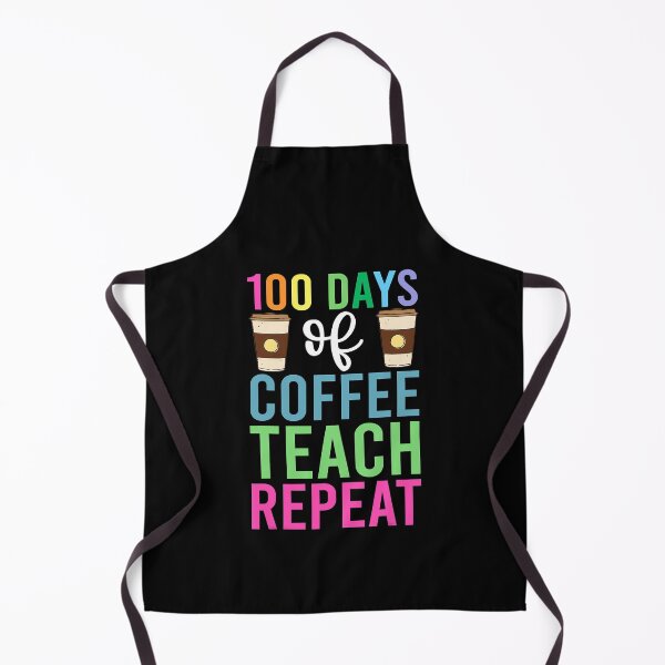 Item preview, 100 Days Of Coffee Teach Repeat designed and sold by abbottdominic.
