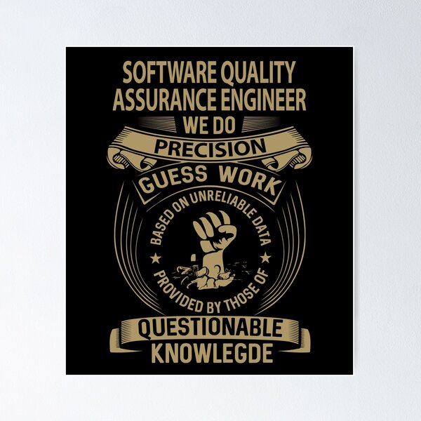 Artikel-Vorschau von Software Quality Assurance Engineer T-Shirt - Wir erledigen Präzisionsarbeit Geschenkartikel Tee, designt und verkauft von natalinedk.