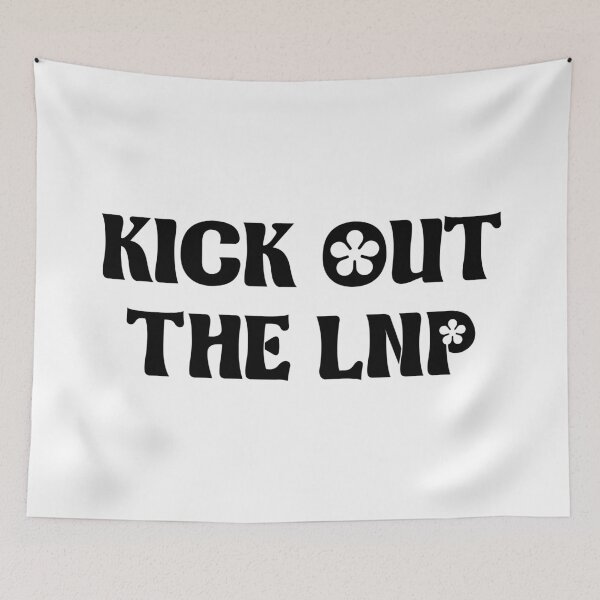 Item preview, Kick Out The LNP - Auspol designed and sold by Picket Club.