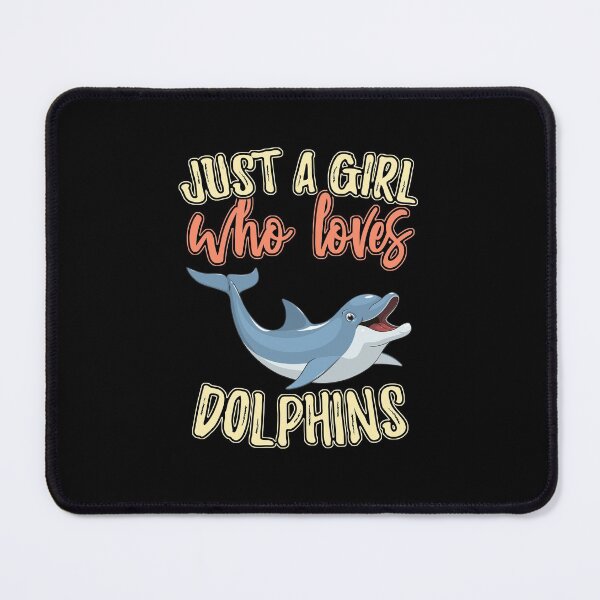 Item preview, Just A Girl Who Loves Dolphins designed and sold by MobertsonArt.