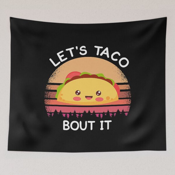 Item preview, Let's taco bout it funny taco lover designed and sold by RobertJason.