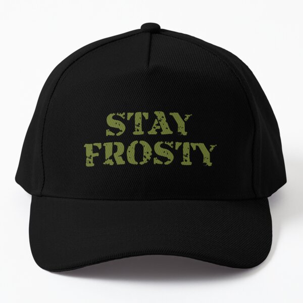 Stay Frosty (green) Baseball Cap