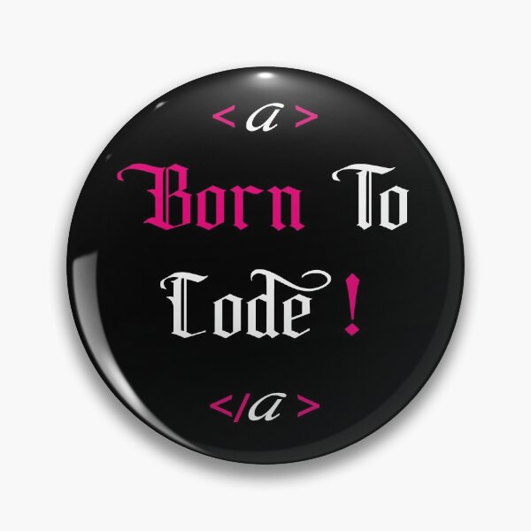 Item preview, Born to Code Pink designed and sold by C-DesignsMerch.