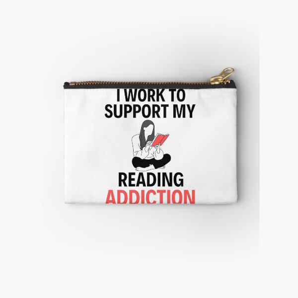 Item preview, I work to support my reading addiction - Funny Reading Sayings designed and sold by chetan786.