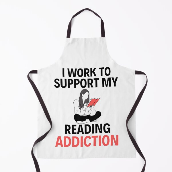 Item preview, I work to support my reading addiction - Funny Reading Sayings designed and sold by chetan786.