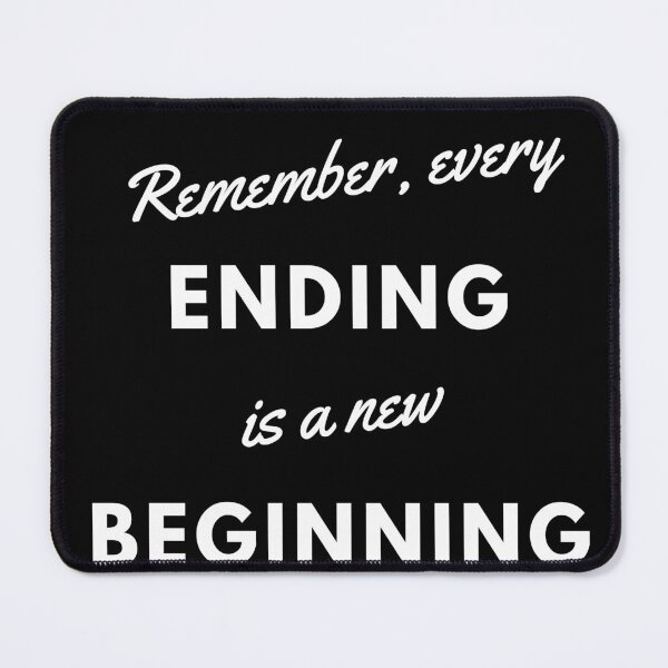 Item preview, Remember every ending is a new beginning designed and sold by Mywaymylife.