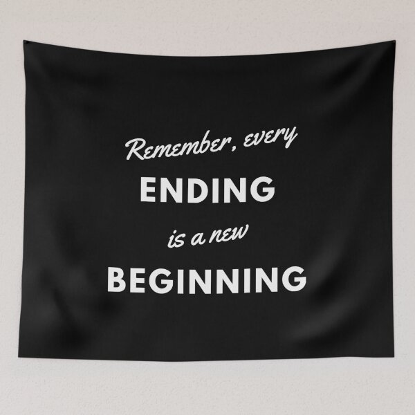 Item preview, Remember every ending is a new beginning  designed and sold by Mywaymylife.