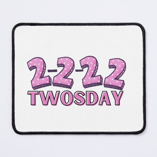 Item preview, Twosday 2-2-22 designed and sold by Whiny Hiker.