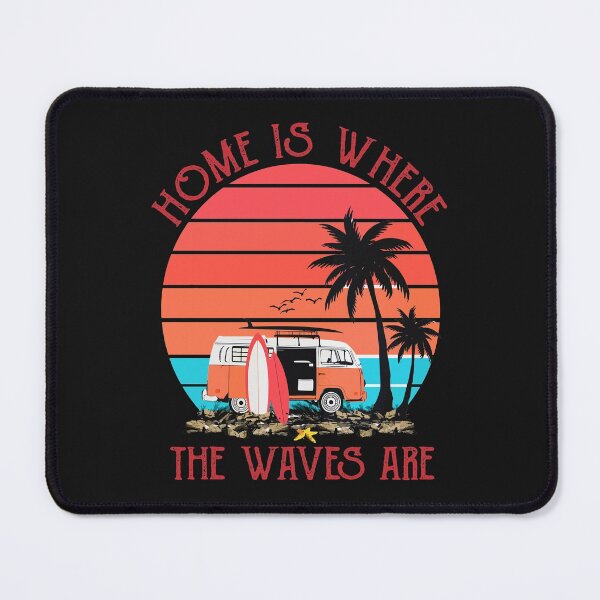 Item preview, Home is where the waves are designed and sold by tranhungtdu.