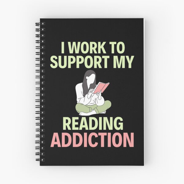Item preview, I work to support my reading addiction - Funny Reading Sayings designed and sold by chetan786.