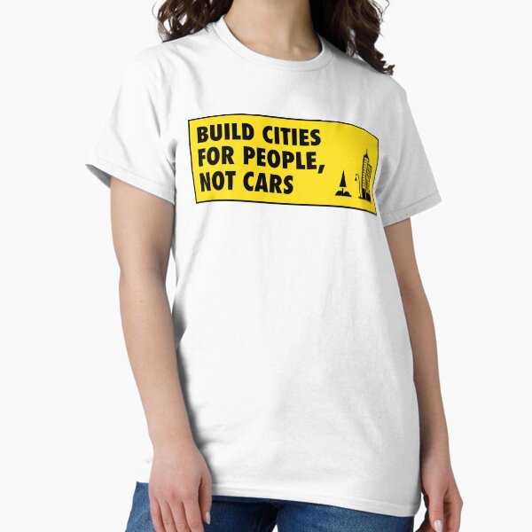Item preview, Build Cities For People Not Cars - Urban Planning designed and sold by SSFootball.