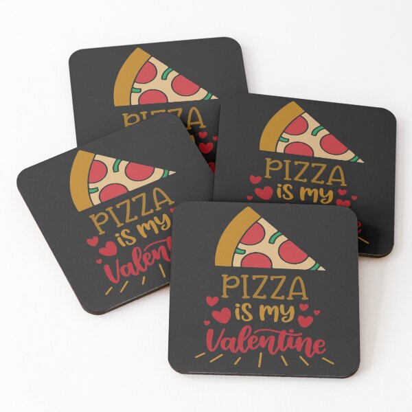 Item preview, Pizza Saying : Pizza Is My Valentine Love designed and sold by BangferoStore20.