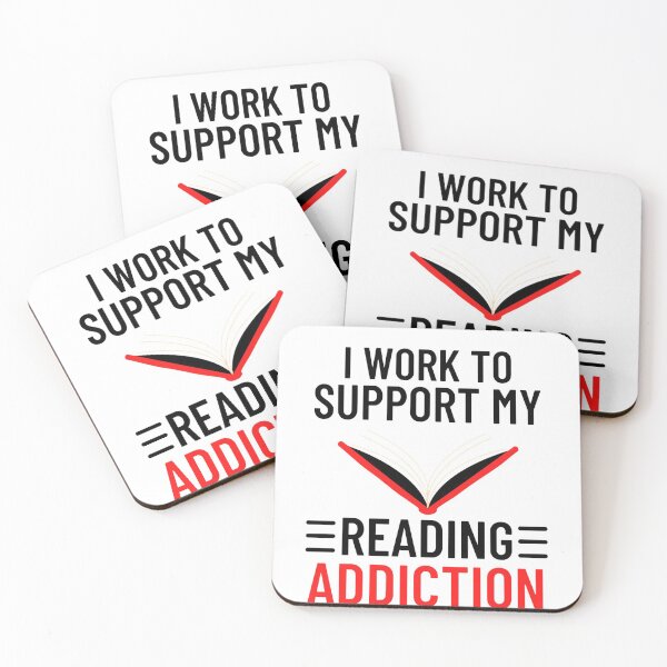 Item preview,  I work to support my reading addiction - Funny Reading Sayings designed and sold by chetan786.