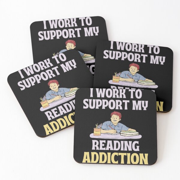 Item preview, I work to support my reading addiction - Funny Reading Sayings designed and sold by chetan786.