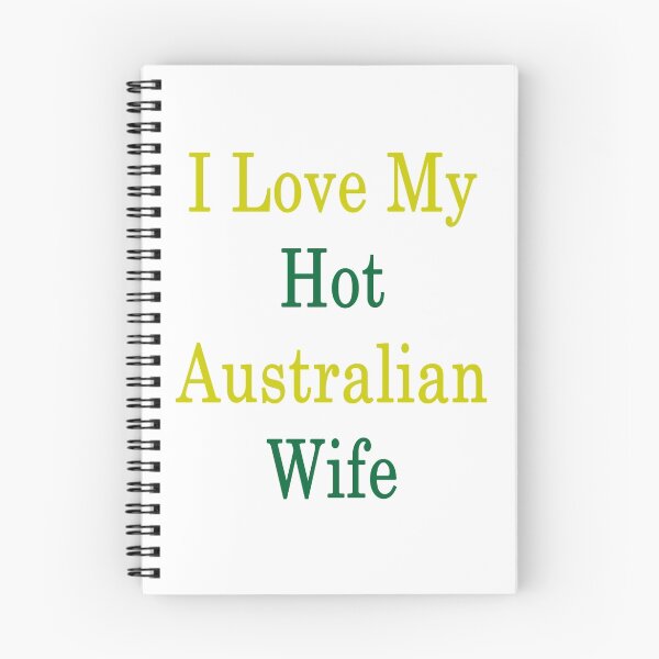 Item preview, I Love My Hot Australian Wife designed and sold by supernova23.