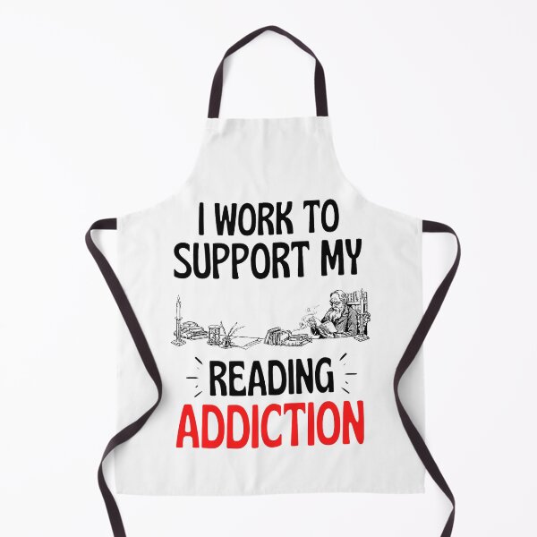 Item preview, I work to support my reading addiction - Funny Reading Sayings designed and sold by chetan786.
