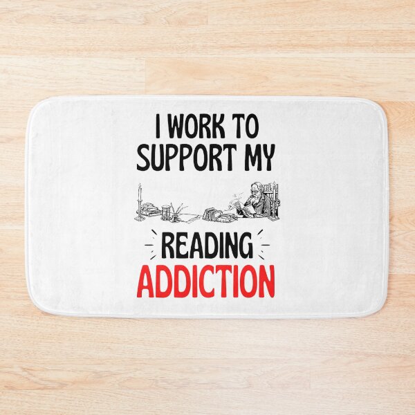 Item preview, I work to support my reading addiction - Funny Reading Sayings designed and sold by chetan786.