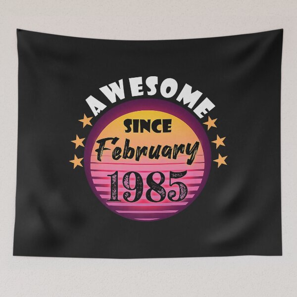 Item preview, Awesome Since February 1985 Birthday 1985 February Vintage designed and sold by minadebbieark.