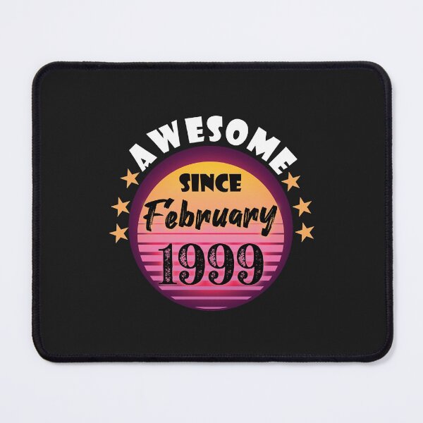 Item preview, Awesome Since February 1999 Birthday 1999 February Vintage designed and sold by minadebbieark.