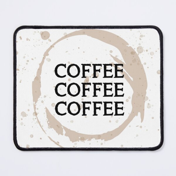 Item preview, COFFEE, COFFEE, COFFEE designed and sold by Chalene Warner.