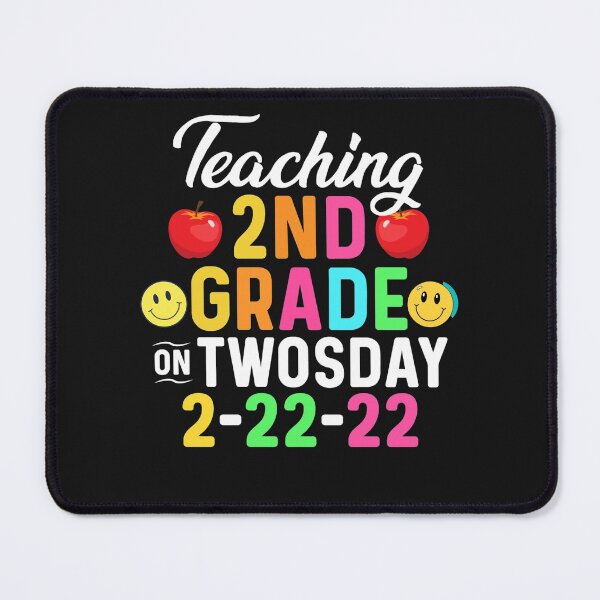 Item preview, Teaching 2nd Grade On Twosday 2/22/2022 Teacher designed and sold by BhavyaBathla.
