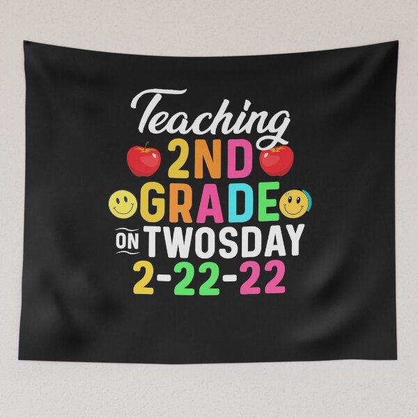 Item preview, Teaching 2nd Grade On Twosday 2/22/2022 Teacher designed and sold by BhavyaBathla.