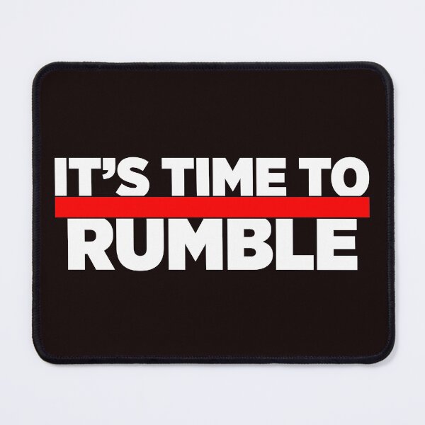 Item preview, It's Time to Rumble designed and sold by Dennis Daniel.