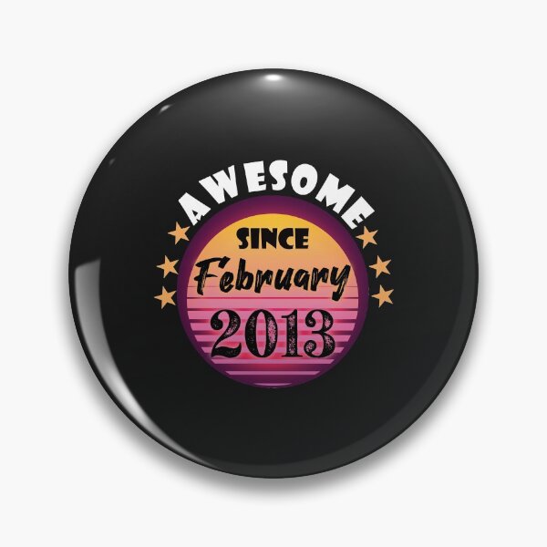 Item preview, Awesome Since February 2013 Birthday 2013 February Vintage designed and sold by minadebbieark.