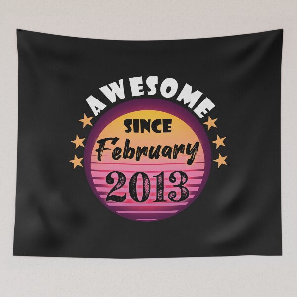 Item preview, Awesome Since February 2013 Birthday 2013 February Vintage designed and sold by minadebbieark.