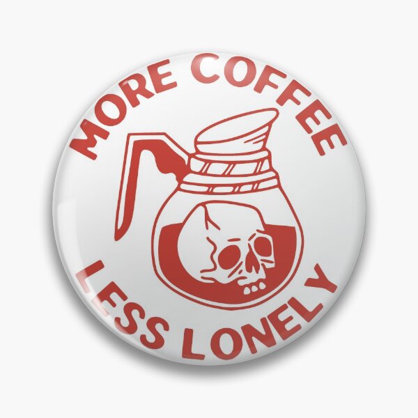Item preview, More Coffee Less Lonely, Skull Coffee Pot, Red designed and sold by anghelapparel.