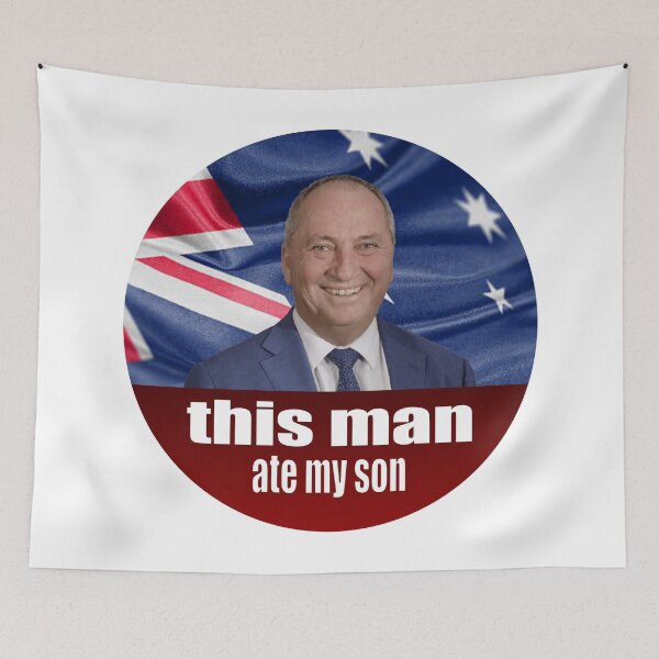 Item preview, Barnaby Joyce Ate My Son - Auspol designed and sold by Picket Club.
