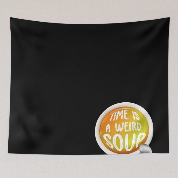 Item preview, time is a weird soup sticker v2 designed and sold by Grafik0.